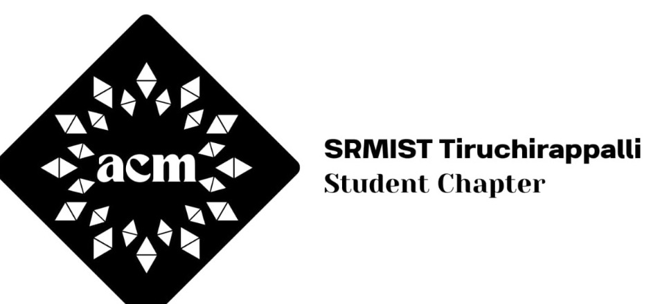 ACM SRMIST Student Chapter